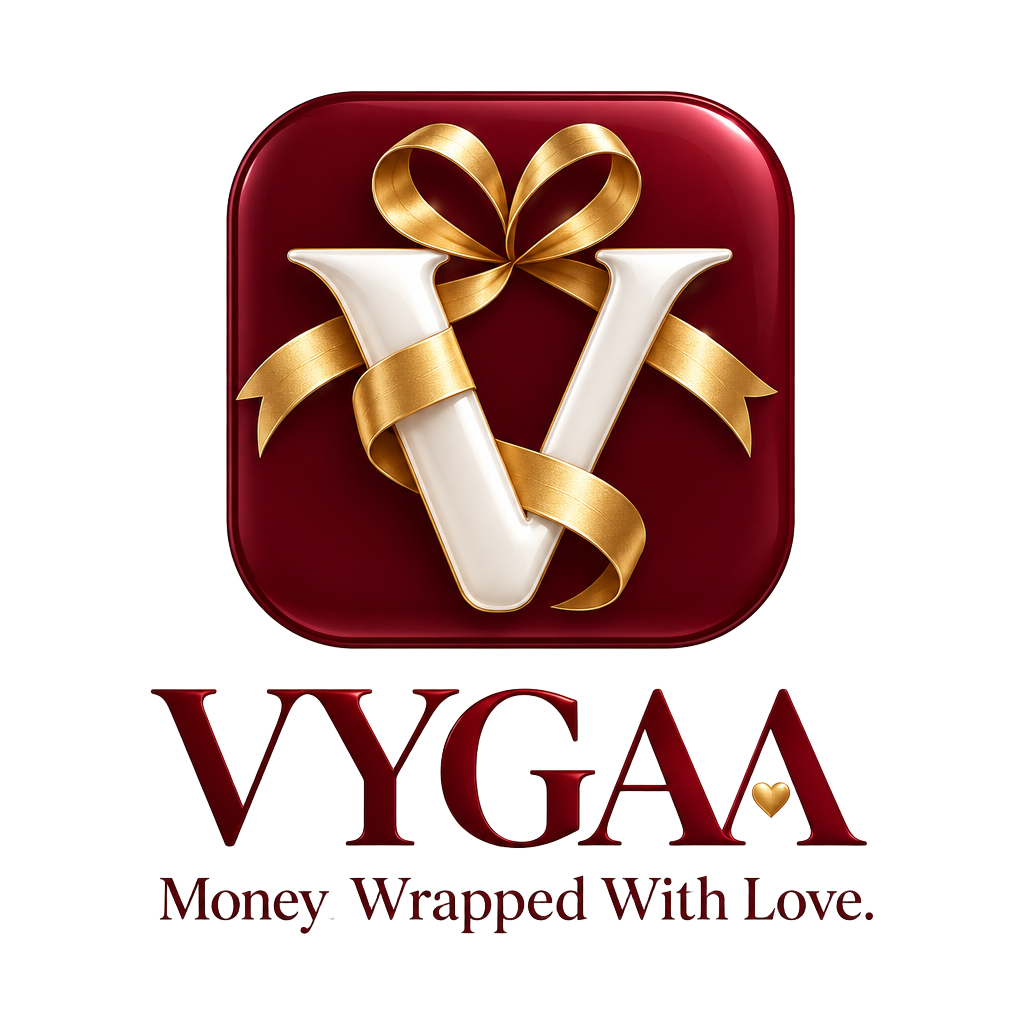 VYGAA logo with the tagline Money. Wrapped With Love.